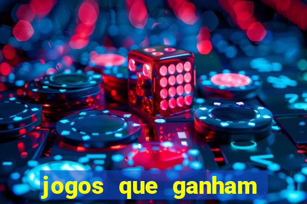 jogos que ganham dinheiro de verdade